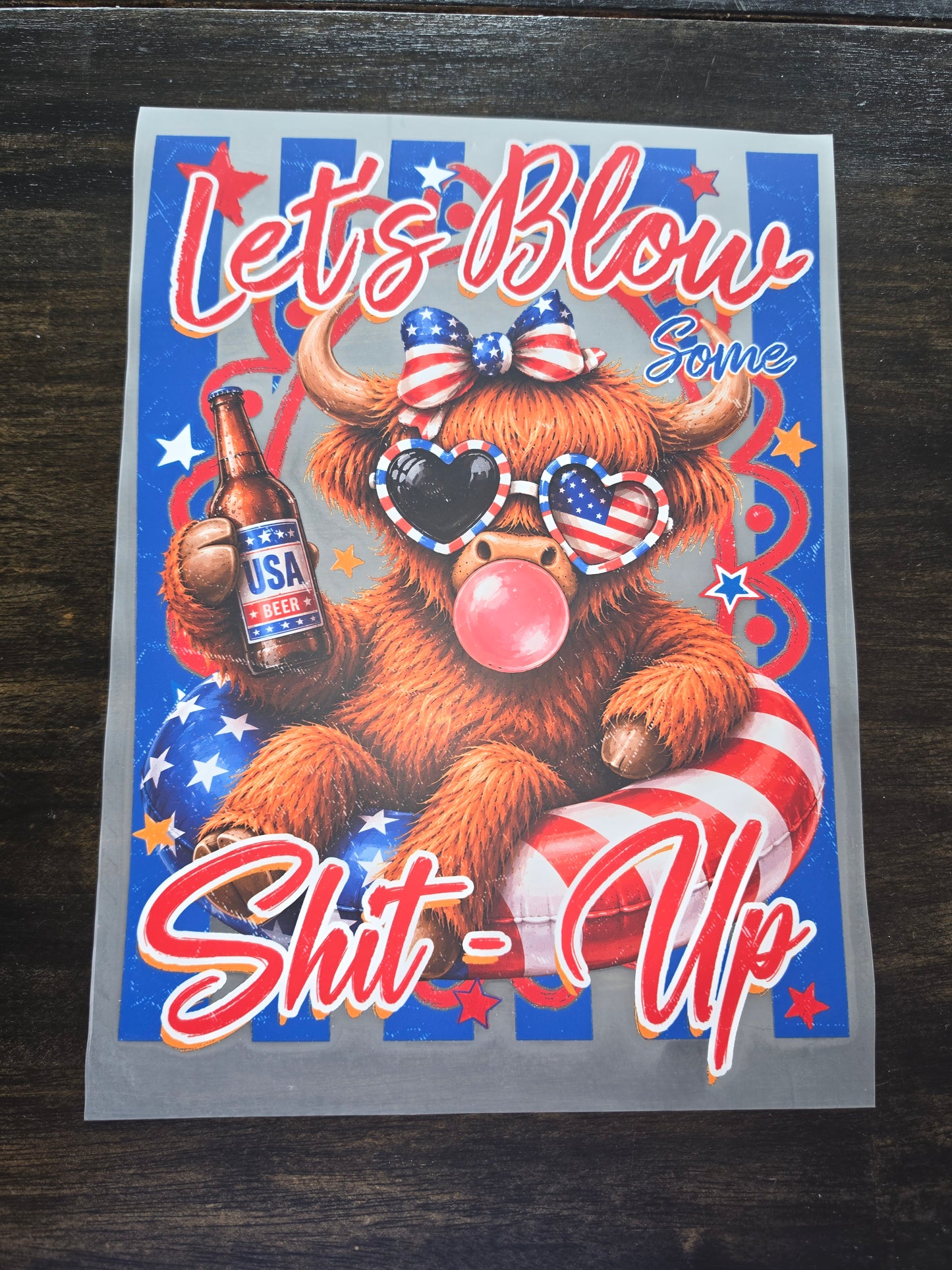 Let's Blow Some Shit Up Patriotic Highland Cow - Transfer