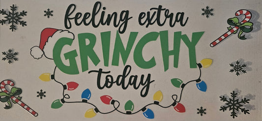 Feeling Extra Grinchy