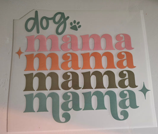 Dog Mama - Transfer