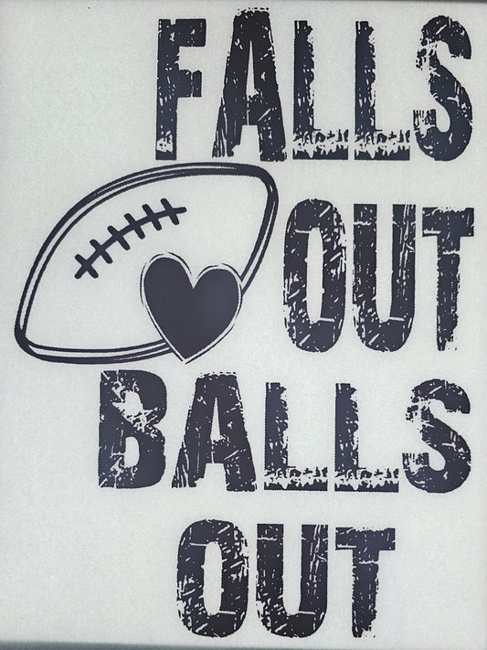 Falls Out Balls Out Football - Transfer