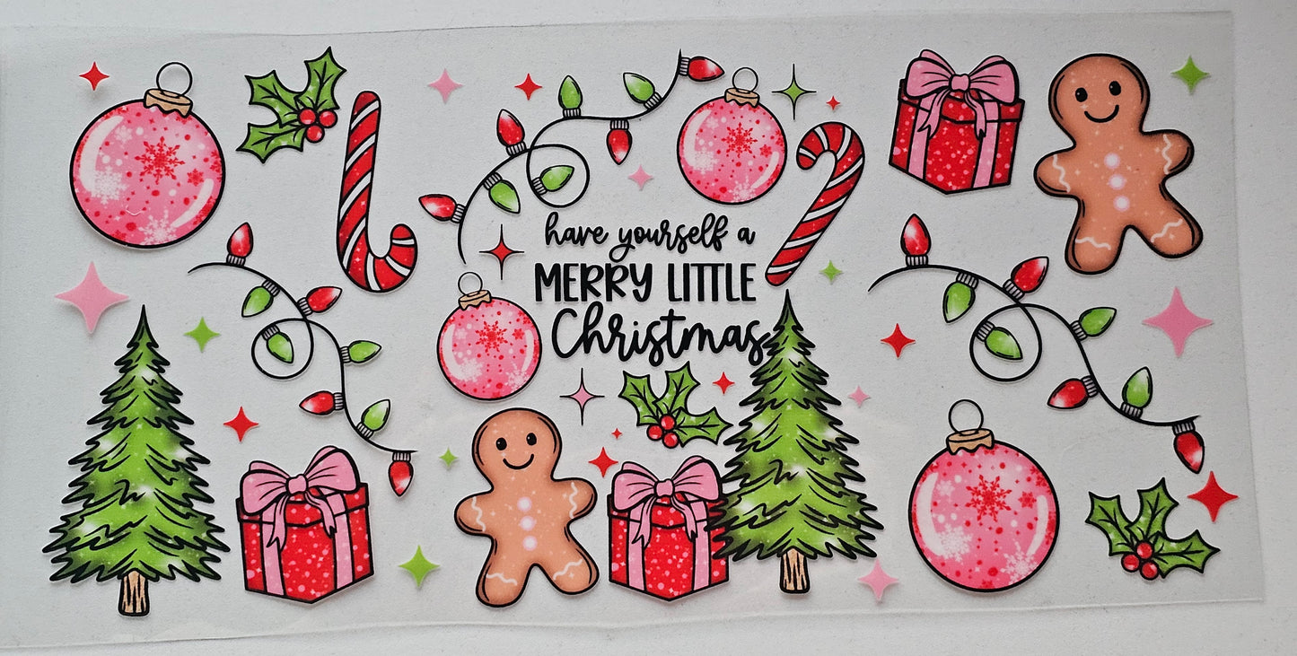 Have Yourself A Merry Little Christmas Gingerbread - 16 oz UV DTF Wrap