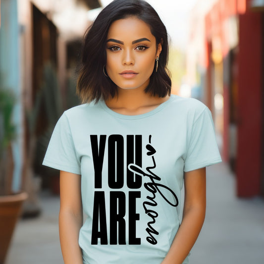 You Are Enough - Transfer