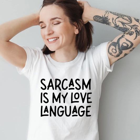 Sarcasm is my love language - Transfer