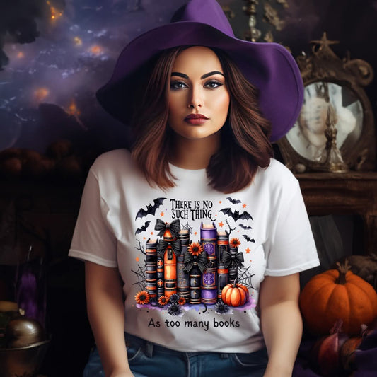 There Is No Such Thing As Too Many Books Halloween - Transfer