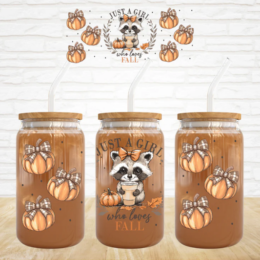 Just A Girl Who Loves Fall Raccoon  - 16 oz UV DTF Wrap