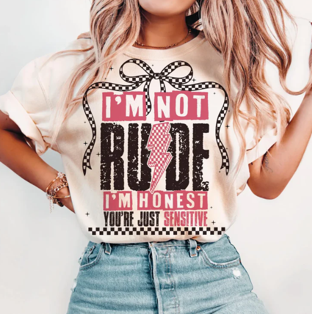 Not Rude Honest - Transfer