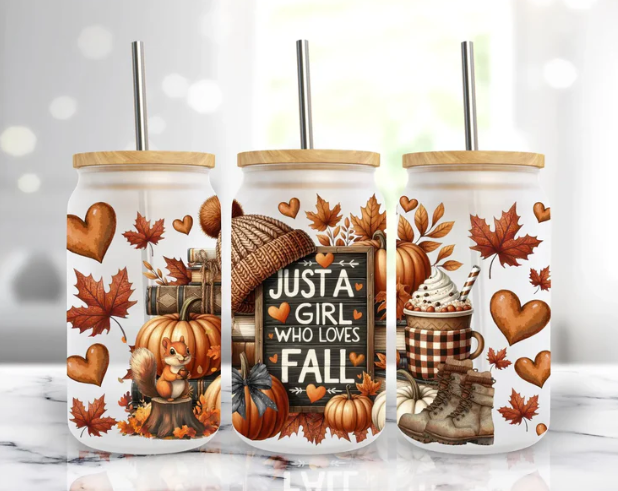Just A Girl Who Loves Fall - 16 oz UV DTF Wrap