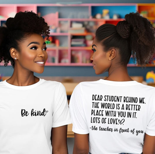 Be Kind..Dear Student Teacher - Transfer