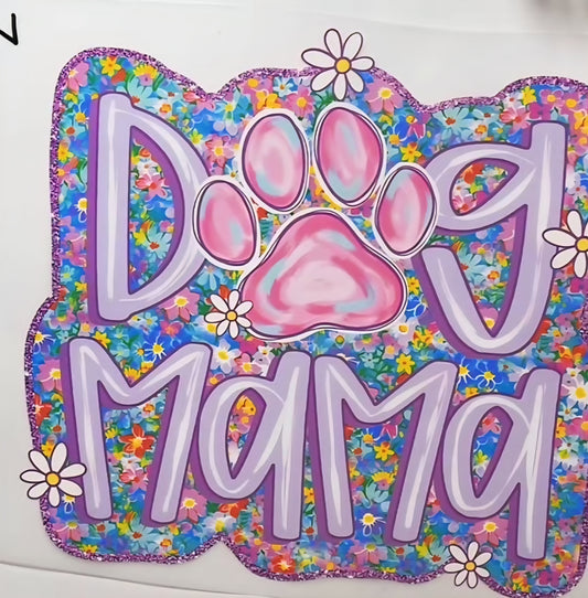 Dog Mama - Transfer
